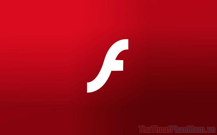 Tải Adobe Flash Player phiên bản mới nhất dành cho Windows 10