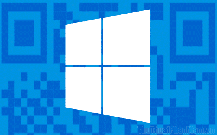 Hướng dẫn chi tiết cách quét và đọc mã QR trên máy tính Windows 10