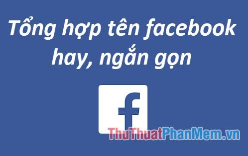 Khám phá những cái tên Facebook độc đáo, ngắn gọn và ý nghĩa cho năm 2025