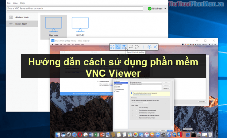 Hướng dẫn chi tiết cách sử dụng phần mềm VNC Viewer để kết nối và điều khiển máy tính từ xa