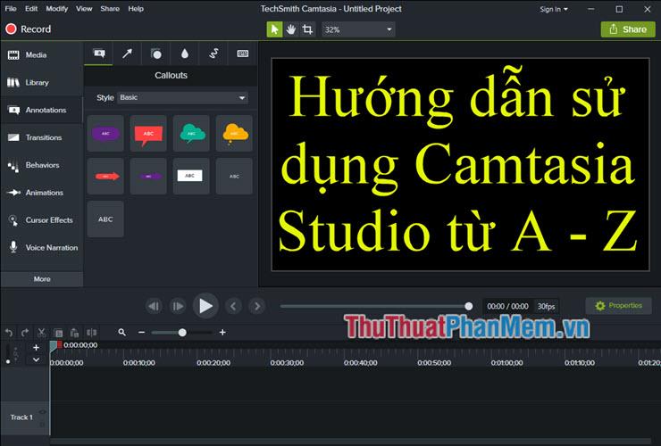 Hướng dẫn chi tiết cách sử dụng Camtasia Studio từ A đến Z