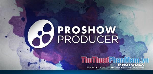 Hướng dẫn tạo video chuyên nghiệp với Proshow Producer