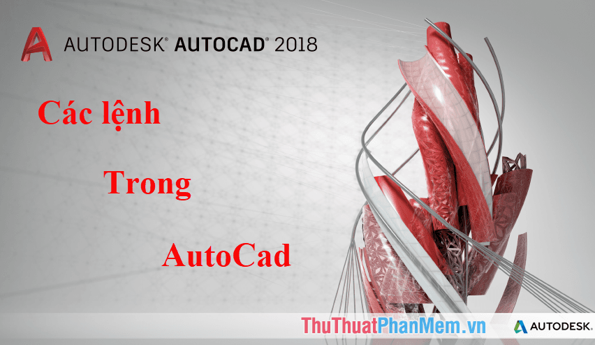 Khám phá toàn bộ lệnh trong CAD - Bộ sưu tập đầy đủ và chi tiết nhất về AutoCAD