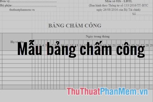 Mẫu bảng chấm công năm 2018 - Công cụ quản lý nhân sự hiệu quả