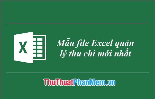 Mẫu file Excel quản lý thu chi công ty phiên bản mới nhất năm 2025, được thiết kế chuyên nghiệp và tối ưu hóa cho doanh nghiệp.