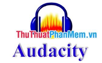 Khám phá cách ghi âm trên máy tính với phần mềm Audacity