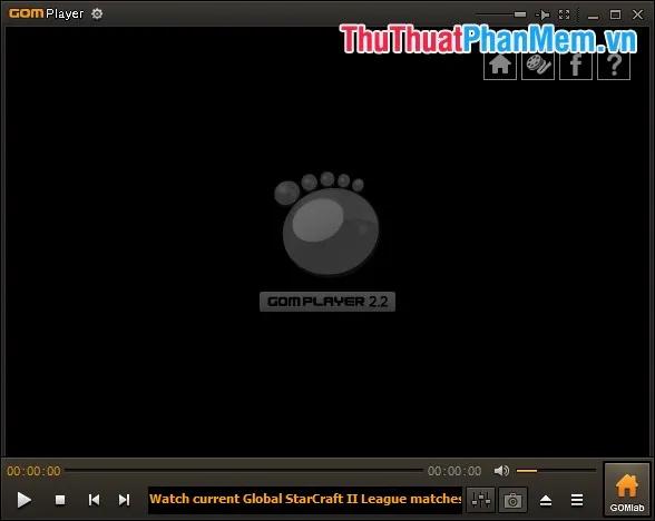 GOM Media Player - Phần mềm giải trí đa phương tiện miễn phí hàng đầu