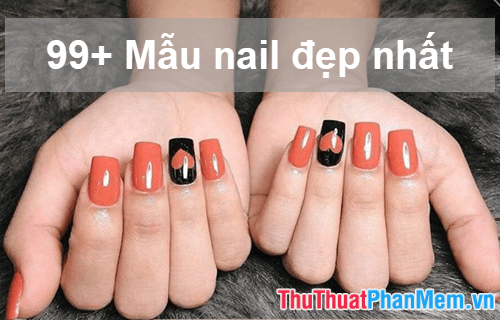 99+ Mẫu Nail Đẹp Nhất - Khám Phá Xu Hướng Làm Đẹp Móng Tay