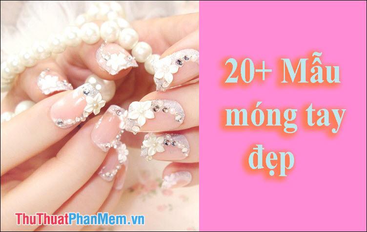 20+ Mẫu móng tay ấn tượng nhất