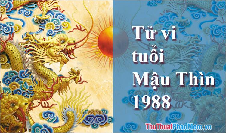 Người sinh năm 1988 thuộc mệnh gì? Tuổi con gì? Màu sắc, tuổi hợp và hướng nào phù hợp?