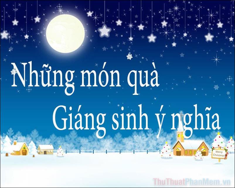 Những món quà Giáng sinh, Noel ý nghĩa nhất 2025: Gợi ý quà tặng chứa đựng tình cảm và thông điệp sâu sắc