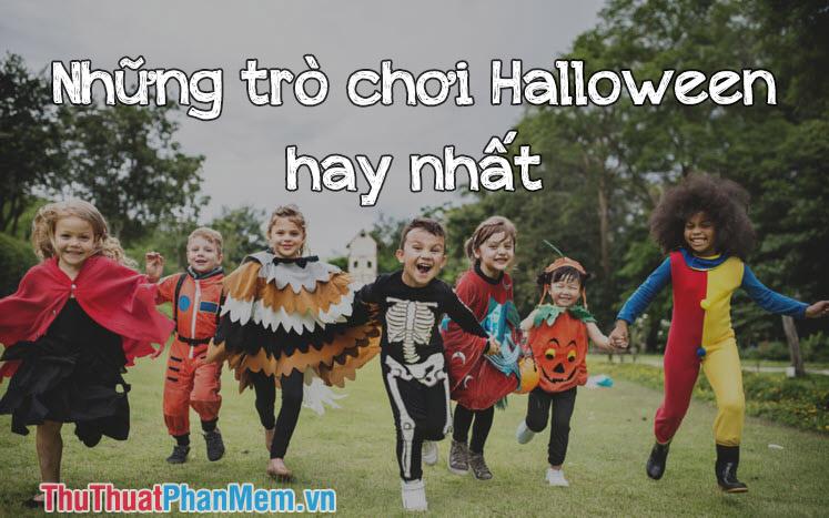 Những trò chơi Halloween hấp dẫn nhất