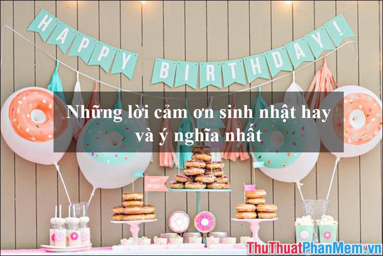 Những lời tri ân sinh nhật ý nghĩa và sâu sắc nhất