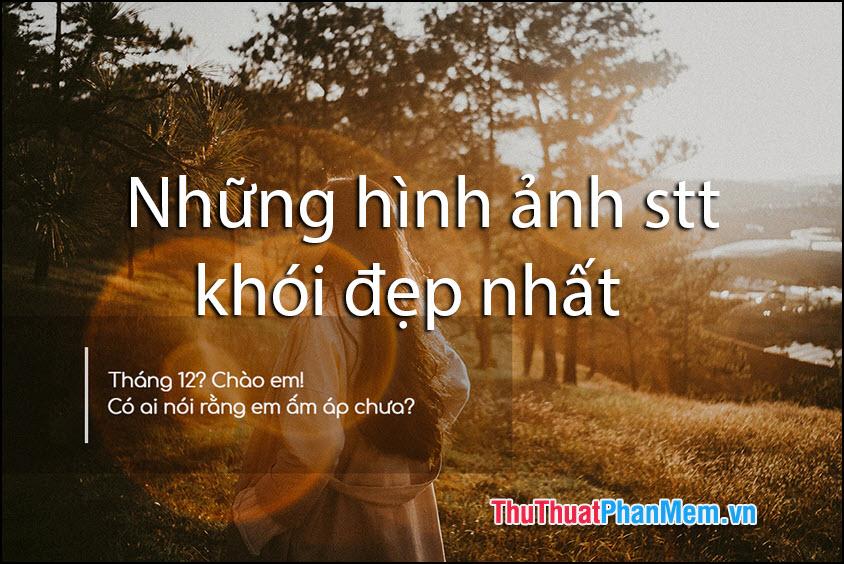 Những hình ảnh stt khói đẹp nhất, đầy cảm xúc và nghệ thuật