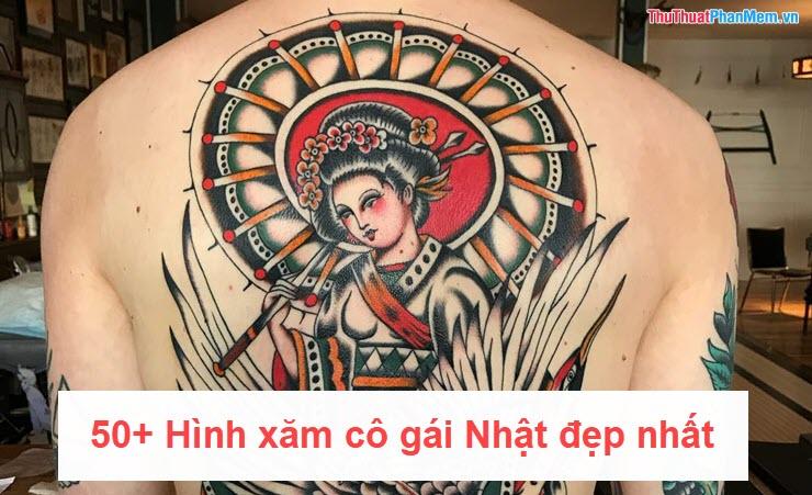 50+ Hình xăm cô gái Nhật đẹp nhất: Khám phá nghệ thuật độc đáo