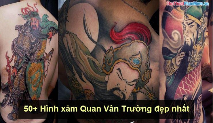 50+ Hình xăm Quan Vân Trường đẹp nhất, mang đậm nét uy nghi và hùng dũng của vị tướng lừng danh