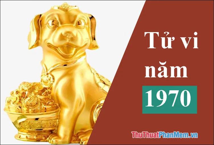 Người sinh năm 1970 thuộc mệnh gì? Tuổi con gì? Những màu sắc, tuổi tác và hướng nào sẽ mang lại sự hòa hợp và may mắn?