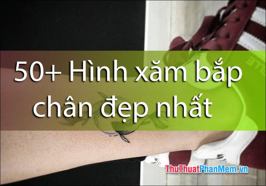 50+ Mẫu hình xăm bắp chân đẹp và ấn tượng nhất