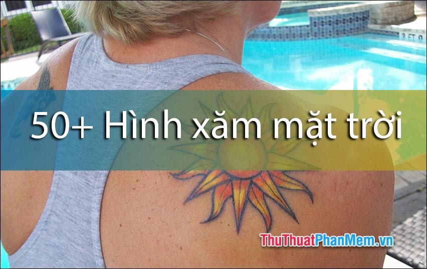 50+ Mẫu hình xăm mặt trời đẹp và ý nghĩa nhất