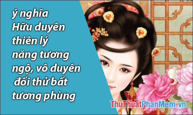 Hữu duyên thiên lý năng tương ngộ, Vô duyên đối diện bất tương phùng mang ý nghĩa gì? Câu nói này khắc họa sâu sắc quy luật nhân duyên, nơi những người có duyên dù cách xa ngàn dặm vẫn có thể gặp gỡ, còn kẻ vô duyên dù đứng gần cũng chẳng thể hội ngộ.