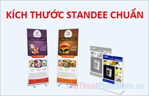 Kích thước tiêu chuẩn của standee (standee đứng và standee để bàn)