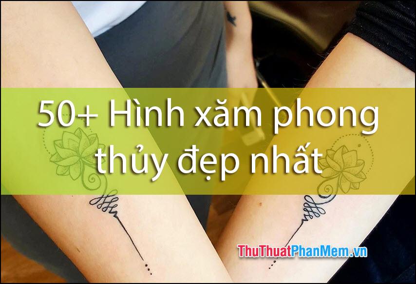 50+ Mẫu hình xăm phong thủy ấn tượng và ý nghĩa nhất