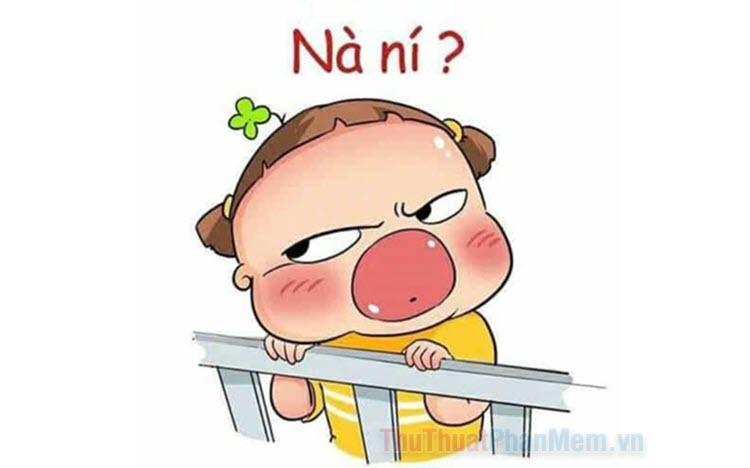 Nà ní là gì? Khám phá ý nghĩa thú vị của từ Nà ní trong văn hóa giới trẻ hiện đại