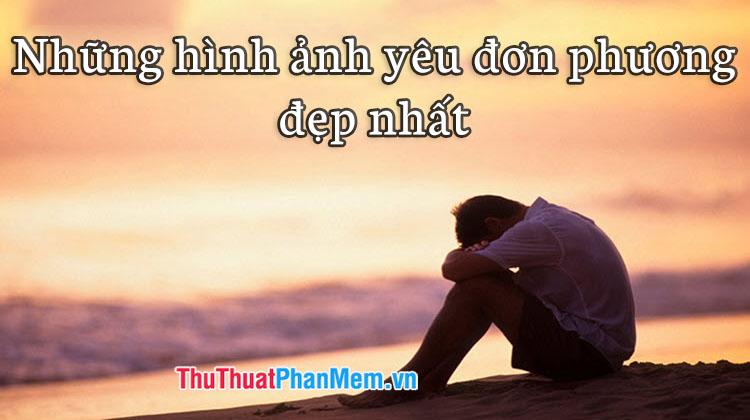 Những hình ảnh đẹp nhất về tình yêu đơn phương