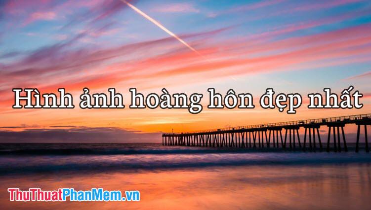 Những khoảnh khắc hoàng hôn tuyệt đẹp