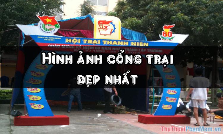 Khám phá hơn 50 hình ảnh cổng trại đẹp và ấn tượng nhất hiện nay