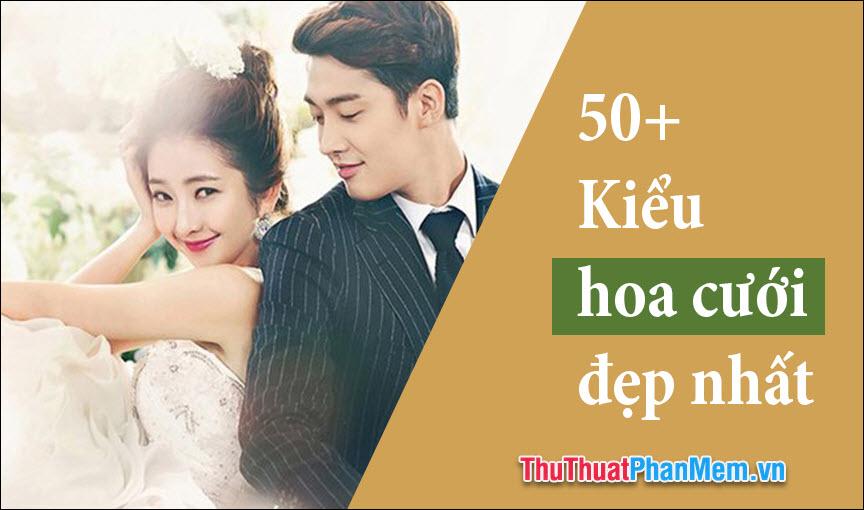 Khám phá hơn 50 kiểu hoa cưới đẹp nhất dành cho ngày trọng đại