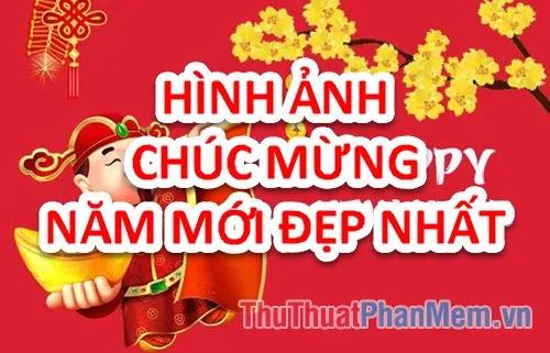 Bộ sưu tập hình ảnh chúc mừng năm mới - Tuyển chọn những hình ảnh đẹp và ý nghĩa nhất