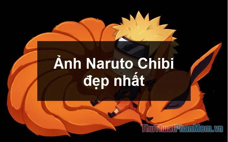 Naruto Chibi - Tuyển tập những hình ảnh Naruto Chibi đẹp nhất, đáng yêu nhất