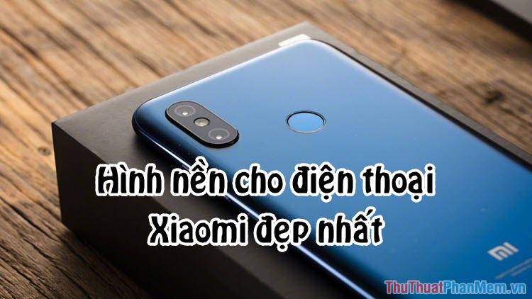 Khám phá bộ sưu tập hình nền ấn tượng dành riêng cho điện thoại Xiaomi