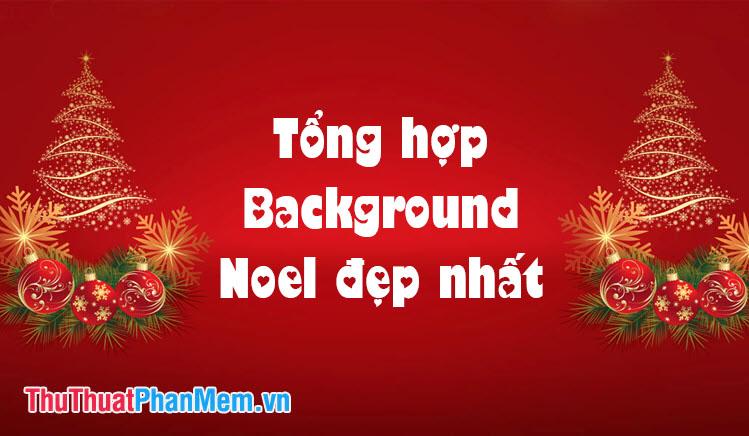 Bộ sưu tập hình nền Noel đẹp và ấn tượng