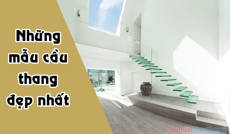 Những thiết kế cầu thang ấn tượng và đẹp mắt