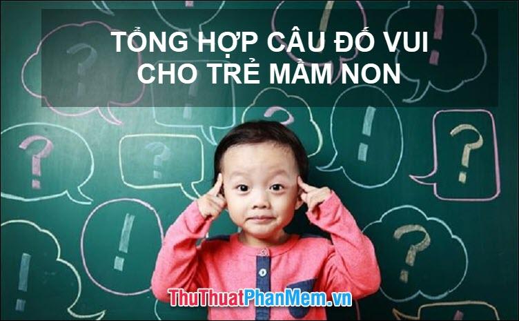 Bộ sưu tập câu đố dành cho trẻ mầm non