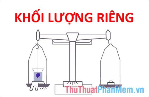 Khối lượng riêng của các vật liệu phổ biến như Thép, Nước, Sắt, Đồng, Nhôm, Không Khí, Bê Tông, Cát, và Inox 304