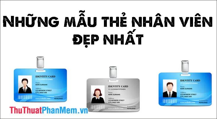 Những mẫu thẻ nhân viên ấn tượng và sáng tạo nhất