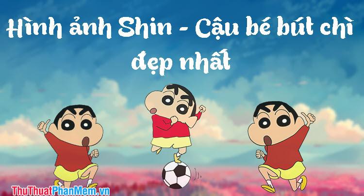 Tuyển tập những hình ảnh đẹp nhất về Shin - Cậu Bé Bút Chì