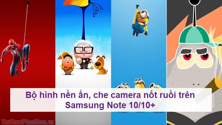 Bộ sưu tập hình nền độc đáo, giúp che đi camera dạng nốt ruồi trên Samsung Note 10 và 10+