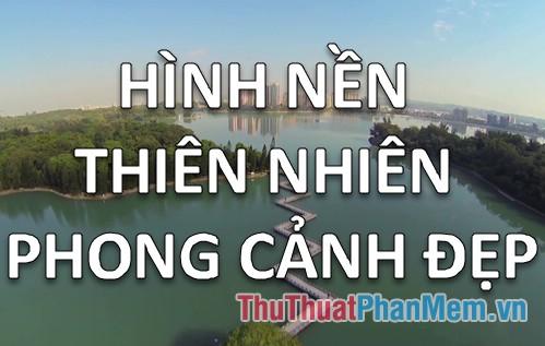 Khám phá vẻ đẹp tinh khôi của thiên nhiên qua những hình nền phong cảnh tuyệt mỹ