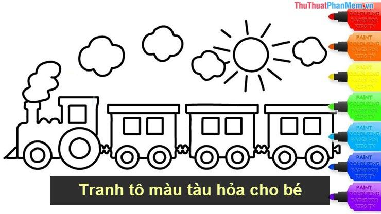 Tranh tô màu tàu hỏa dành cho bé - Khám phá thế giới màu sắc qua những chuyến tàu đầy sáng tạo