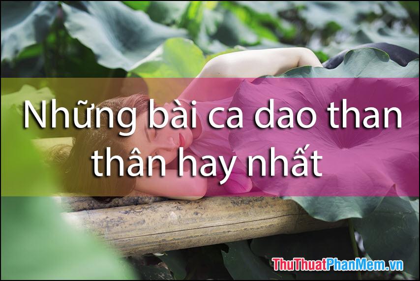 Những bài ca dao than thân đặc sắc nhất