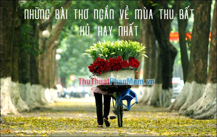 Những áng thơ ngắn về mùa thu, bất hủ và được yêu thích nhất