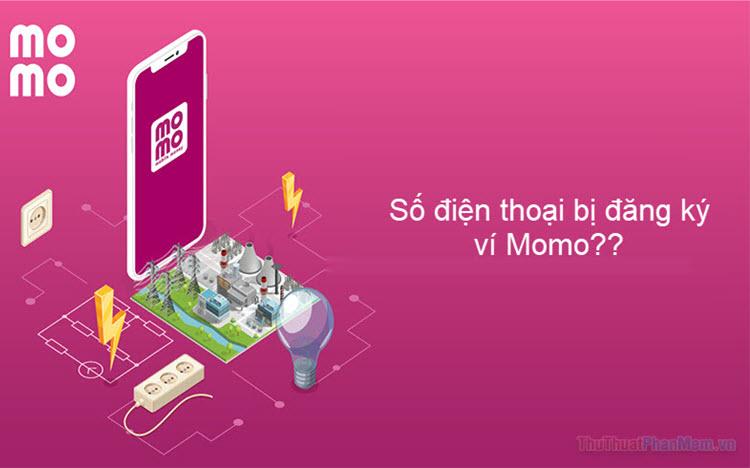 Cách khắc phục khi số điện thoại đã được đăng ký trên Momo