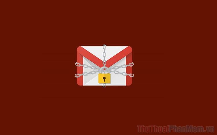 Hướng dẫn gửi email tự hủy trong Gmail để bảo vệ thông tin cá nhân