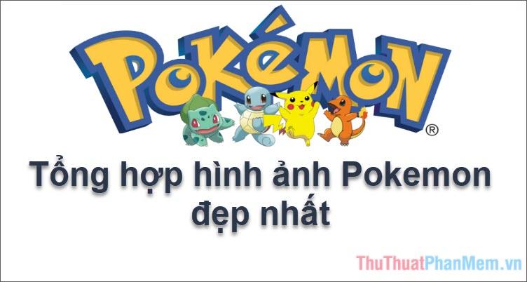 Khám phá bộ sưu tập hình ảnh Pokemon đẹp nhất - Tuyển tập đầy màu sắc và ấn tượng