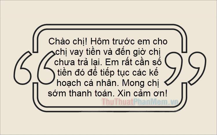 Những mẫu tin nhắn đòi nợ hay, văn minh, khéo léo, tinh tế và có sức thuyết phục cao