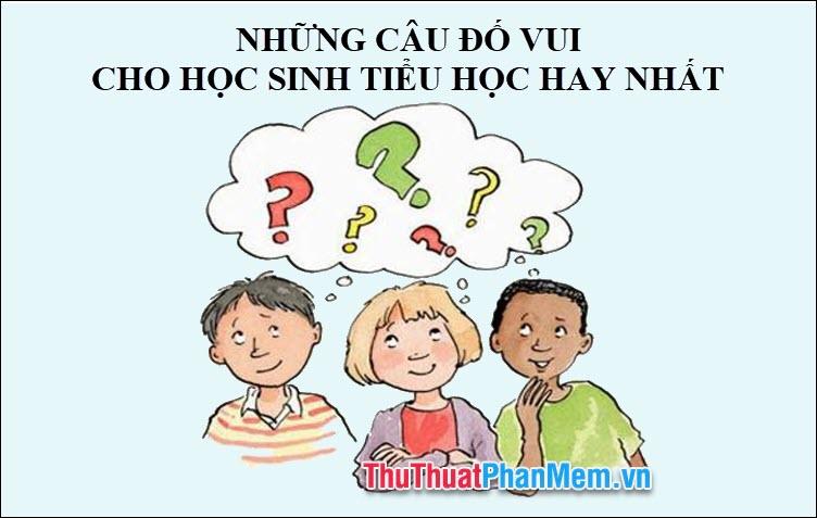 Tuyển tập những câu đố vui hấp dẫn dành riêng cho học sinh tiểu học